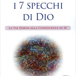 I 7 specchi di Dio