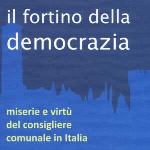 Il Fortino della Democrazia