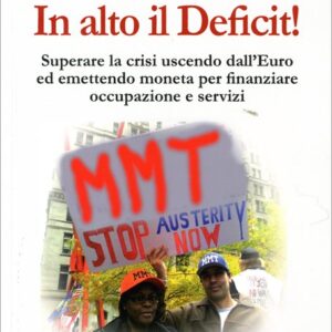 In Alto il Deficit!