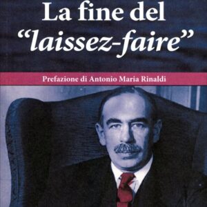 La Fine del Laissez-Faire