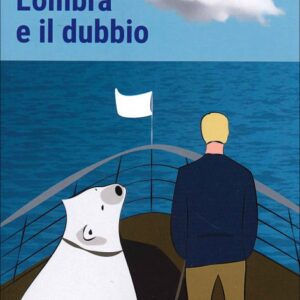 L’ombra e il dubbio